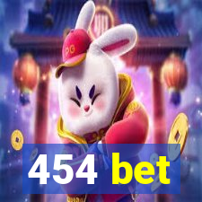 454 bet